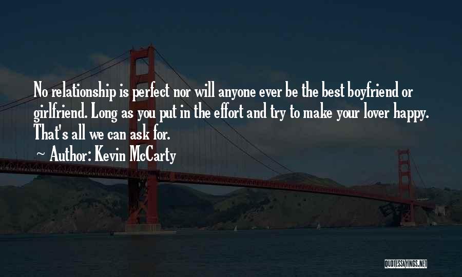 Not Perfect Girlfriend Quotes By Kevin McCarty
