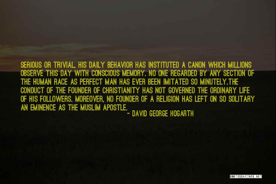 Not Perfect Life Quotes By David George Hogarth Not Perfect Life Quotes By David George Hogarth