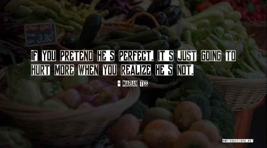 Not Perfect Love Quotes By Marian Tee Not Perfect Love Quotes By Marian Tee