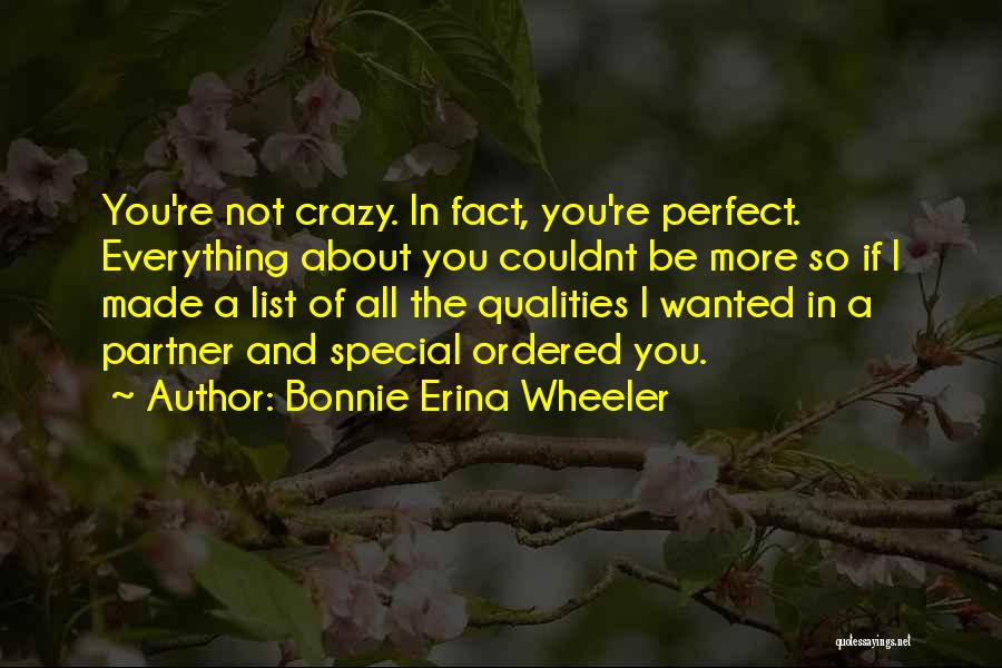 Not Perfect Partner Quotes By Bonnie Erina Wheeler