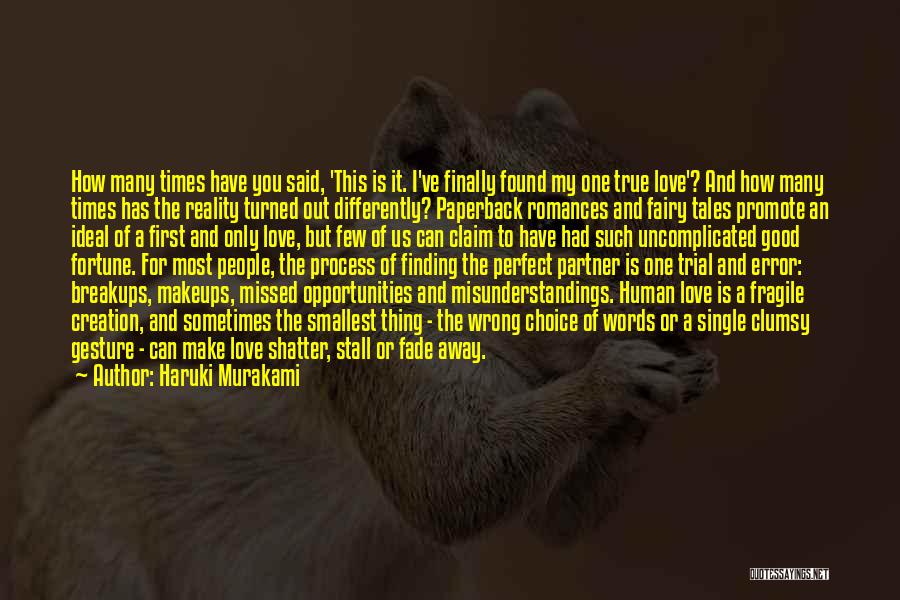 Not Perfect Partner Quotes By Haruki Murakami