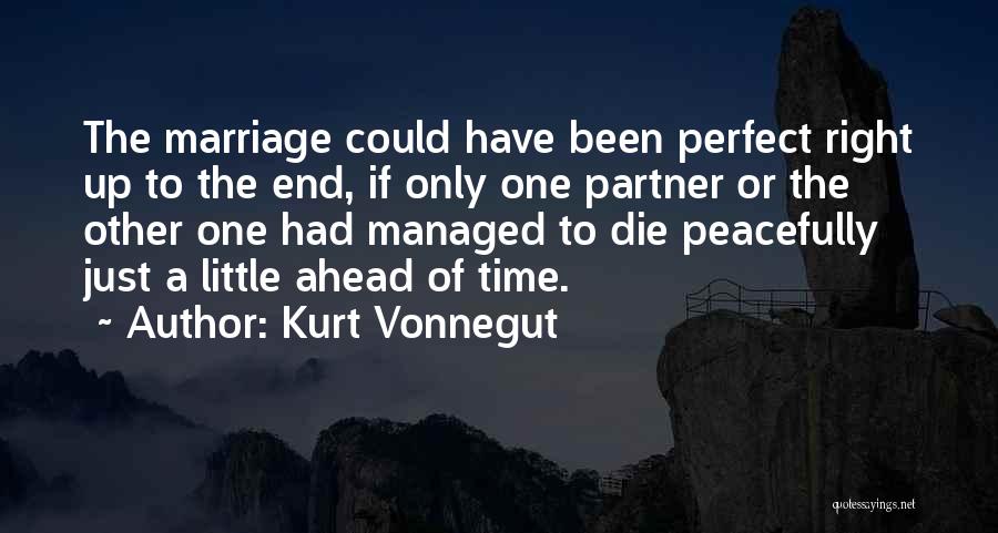 Not Perfect Partner Quotes By Kurt Vonnegut