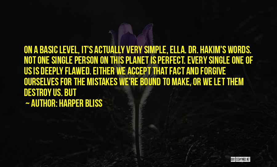 Not Perfect Person Quotes By Harper Bliss