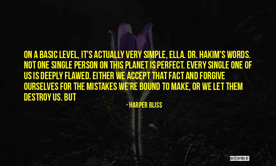 Not Perfect Person Quotes By Harper Bliss