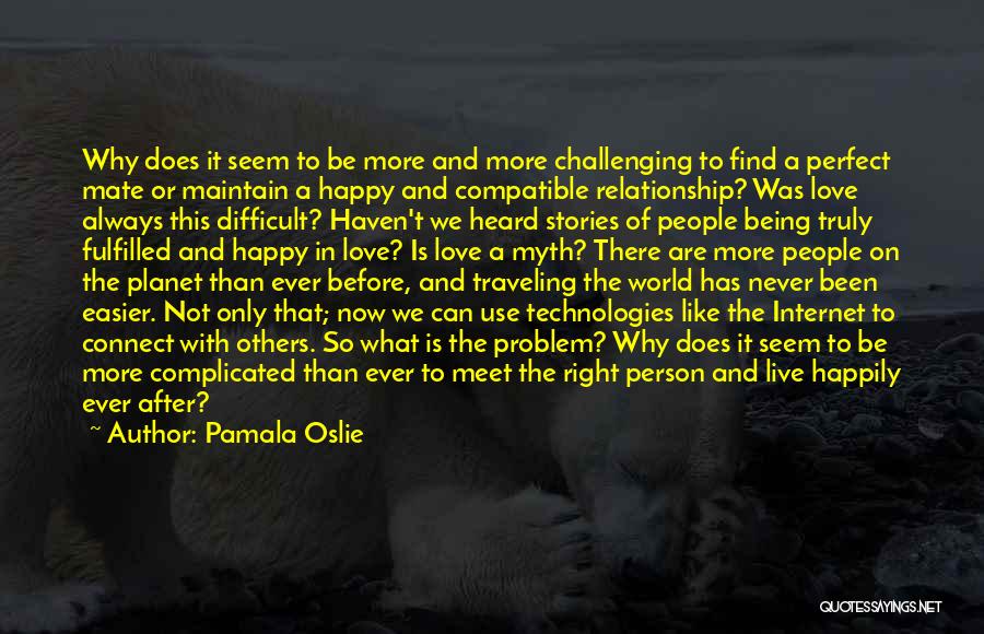 Not Perfect Person Quotes By Pamala Oslie