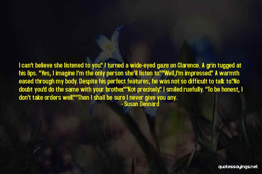 Not Perfect Person Quotes By Susan Dennard