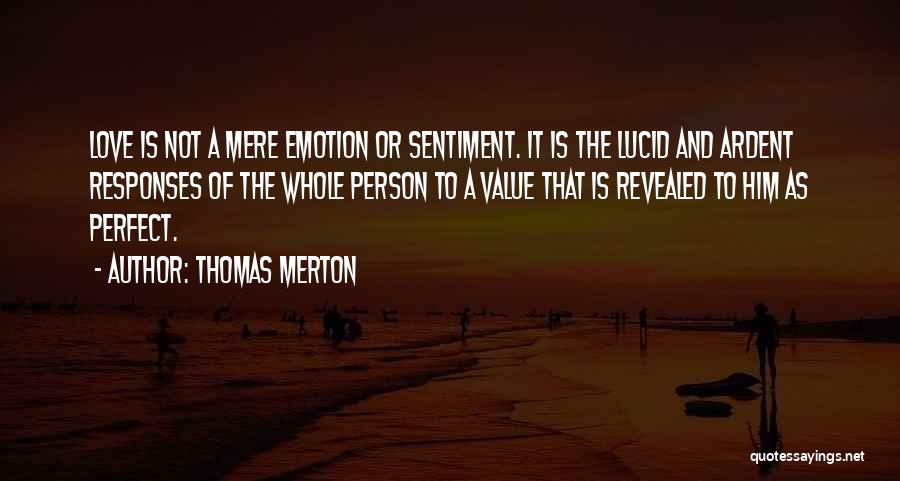 Not Perfect Person Quotes By Thomas Merton
