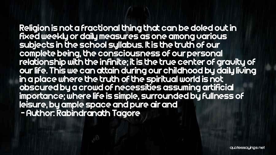 Not Perfect Relationship Quotes By Rabindranath Tagore