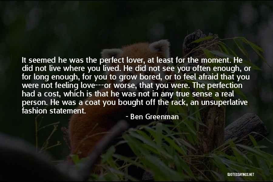 Not Perfect Relationships Quotes By Ben Greenman Not Perfect Relationships Quotes By Ben Greenman