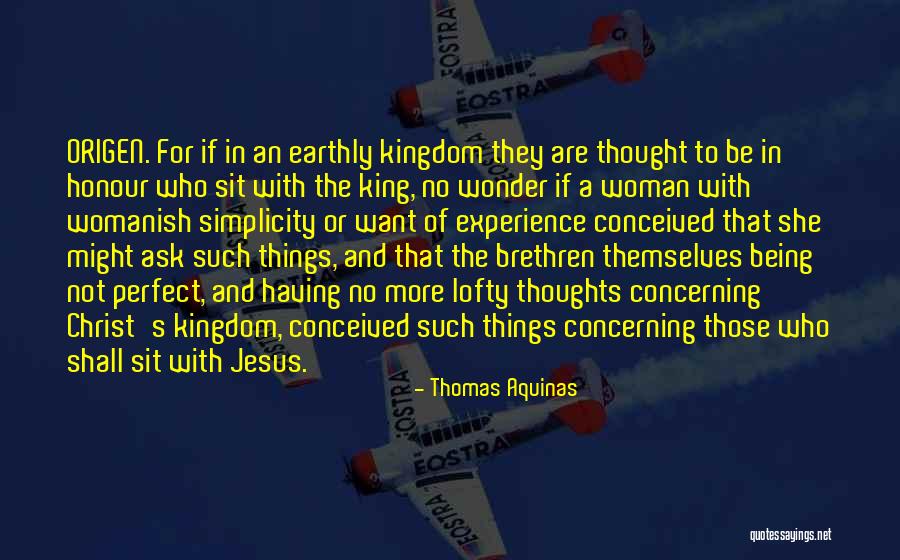 Not Perfect Woman Quotes By Thomas Aquinas Not Perfect Woman Quotes By Thomas Aquinas