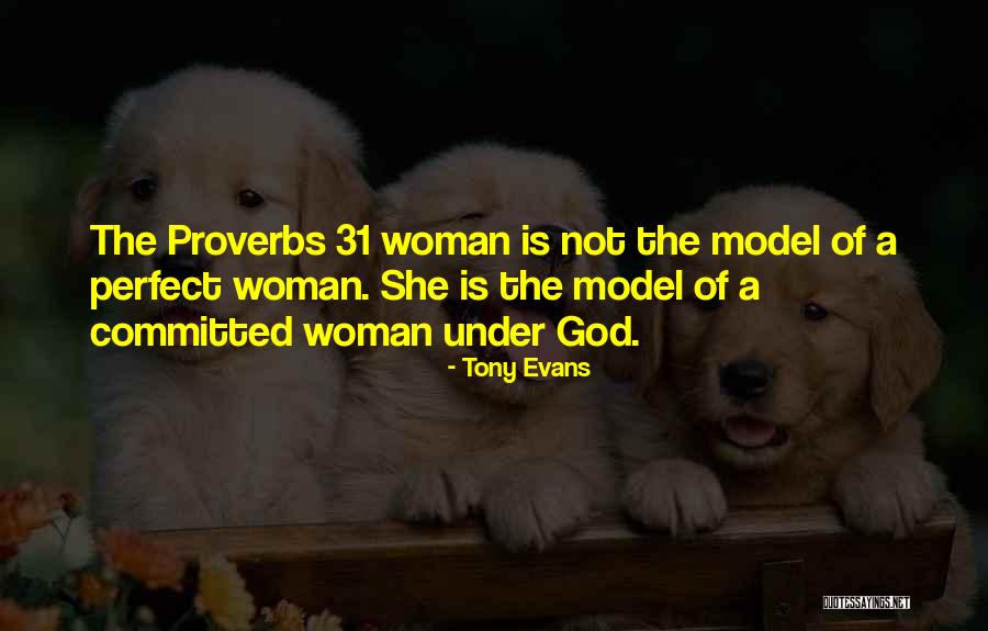 Not Perfect Woman Quotes By Tony Evans Not Perfect Woman Quotes By Tony Evans