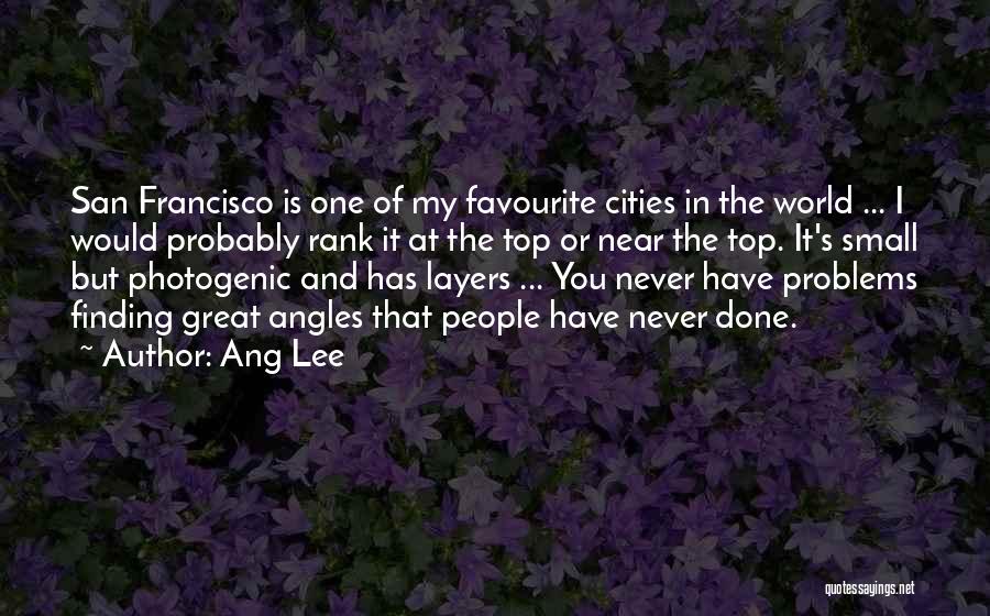 Not Photogenic Quotes By Ang Lee