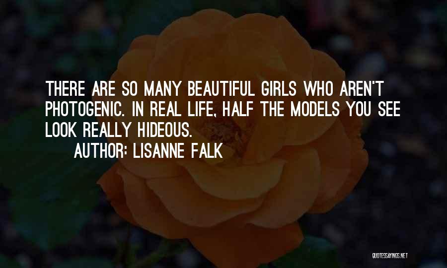 Not Photogenic Quotes By Lisanne Falk
