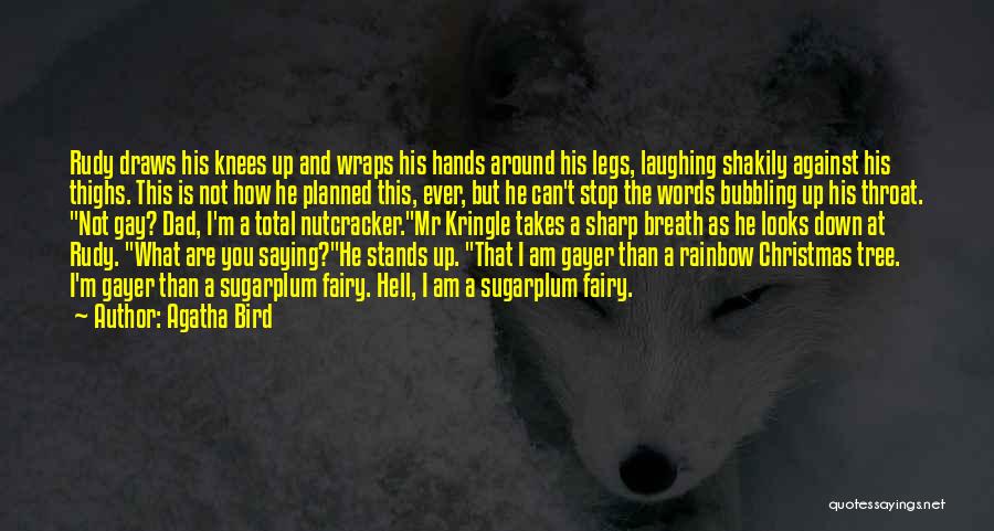 Not Planned Quotes By Agatha Bird