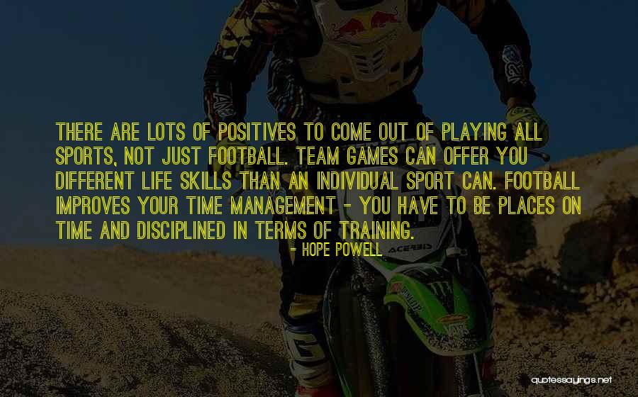 Not Playing Games Quotes By Hope Powell