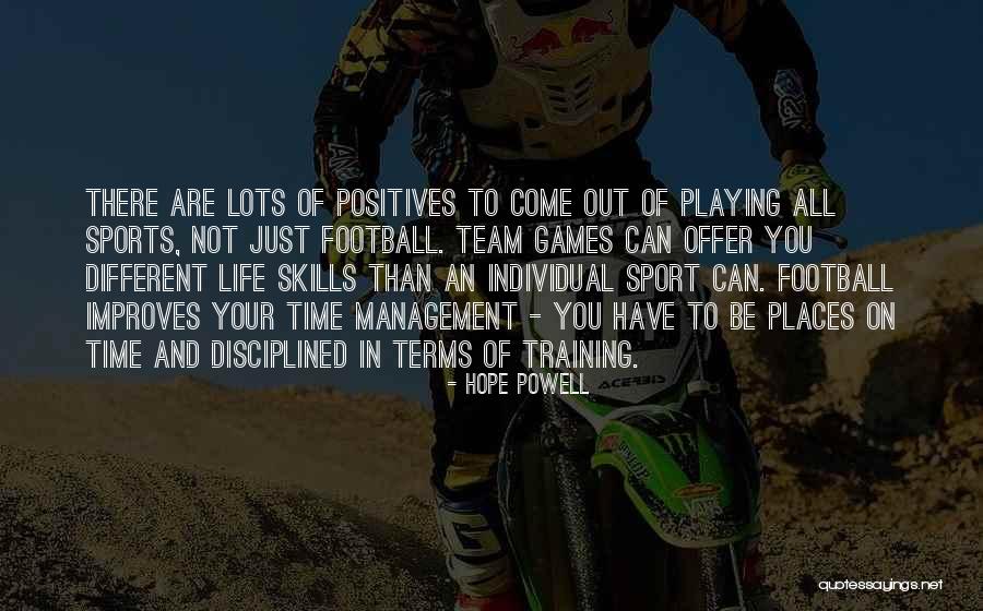 Not Playing Sports Quotes By Hope Powell