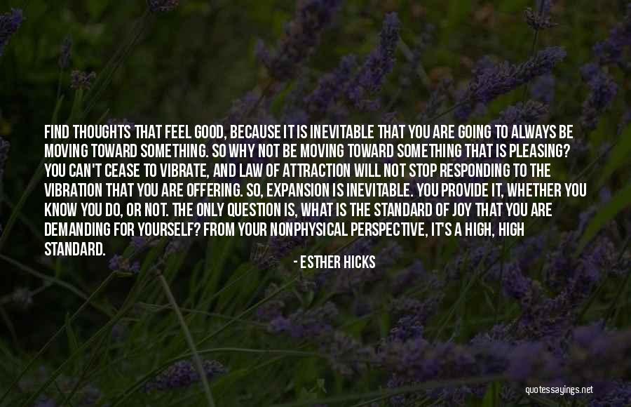 Not Pleasing You Quotes By Esther Hicks