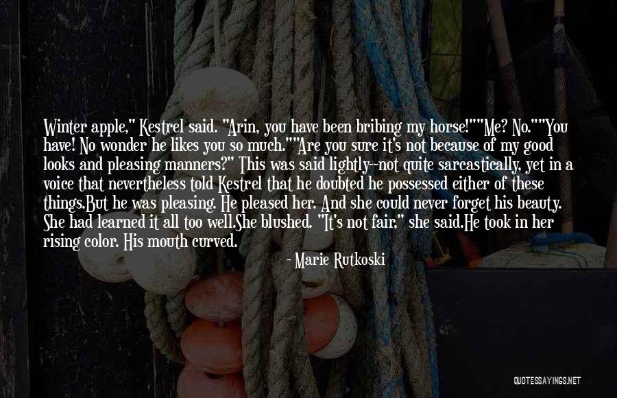 Not Pleasing You Quotes By Marie Rutkoski