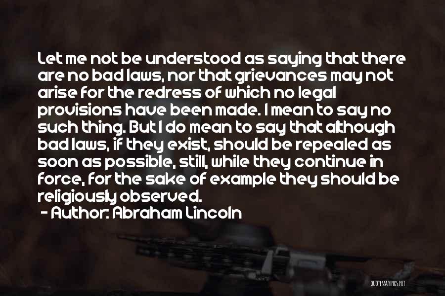 Not Possible For Me Quotes By Abraham Lincoln