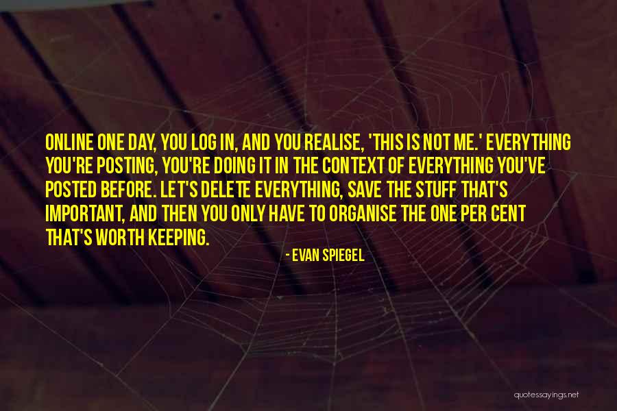 Not Posting Quotes By Evan Spiegel Not Posting Quotes By Evan Spiegel