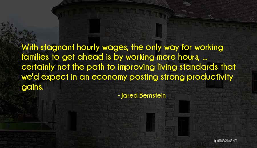 Not Posting Quotes By Jared Bernstein Not Posting Quotes By Jared Bernstein