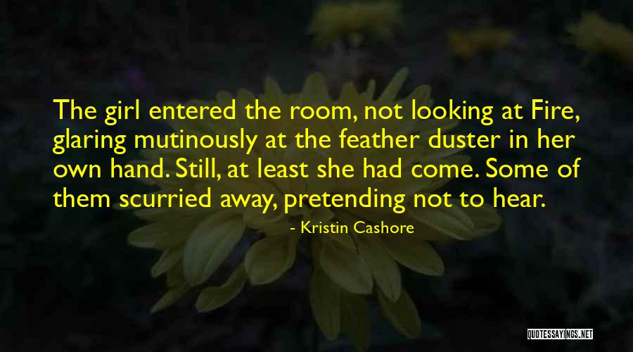 Not Pretending Quotes By Kristin Cashore