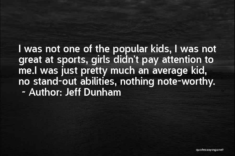 Not Pretty Girl Quotes By Jeff Dunham