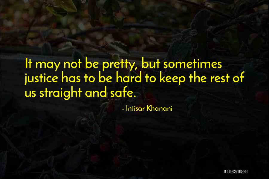 Not Pretty Quotes By Intisar Khanani Not Pretty Quotes By Intisar Khanani