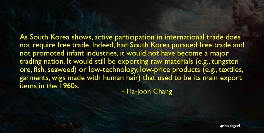 Not Promoted Quotes By Ha-Joon Chang Not Promoted Quotes By Ha-Joon Chang