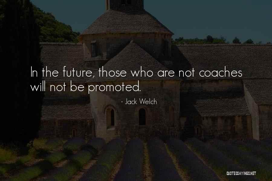 Not Promoted Quotes By Jack Welch Not Promoted Quotes By Jack Welch
