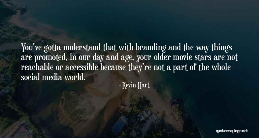 Not Promoted Quotes By Kevin Hart Not Promoted Quotes By Kevin Hart