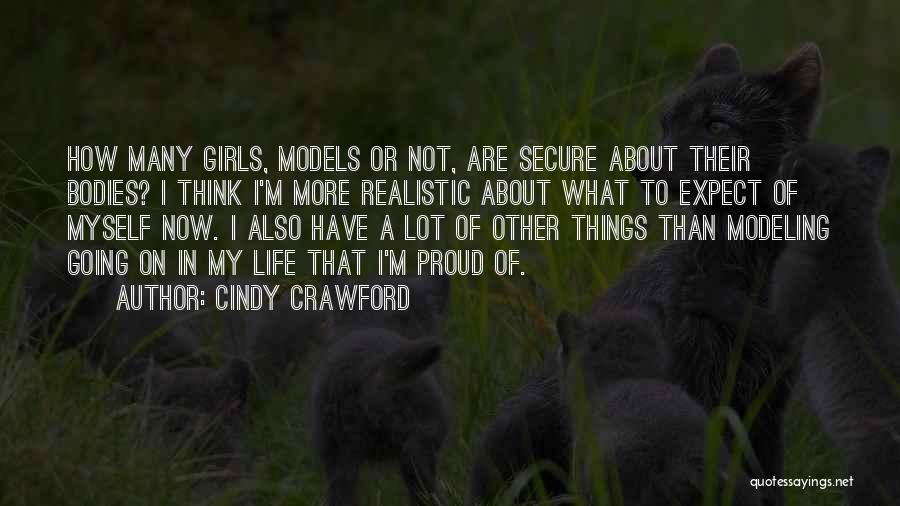 Not Proud Of Myself Quotes By Cindy Crawford