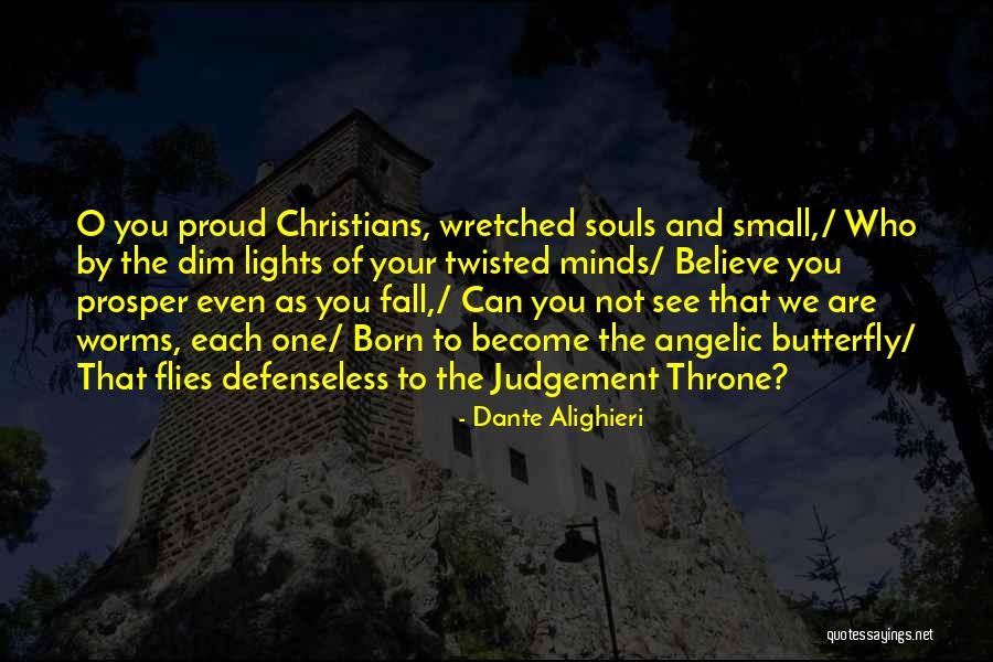 Not Proud Of You Quotes By Dante Alighieri Not Proud Of You Quotes By Dante Alighieri