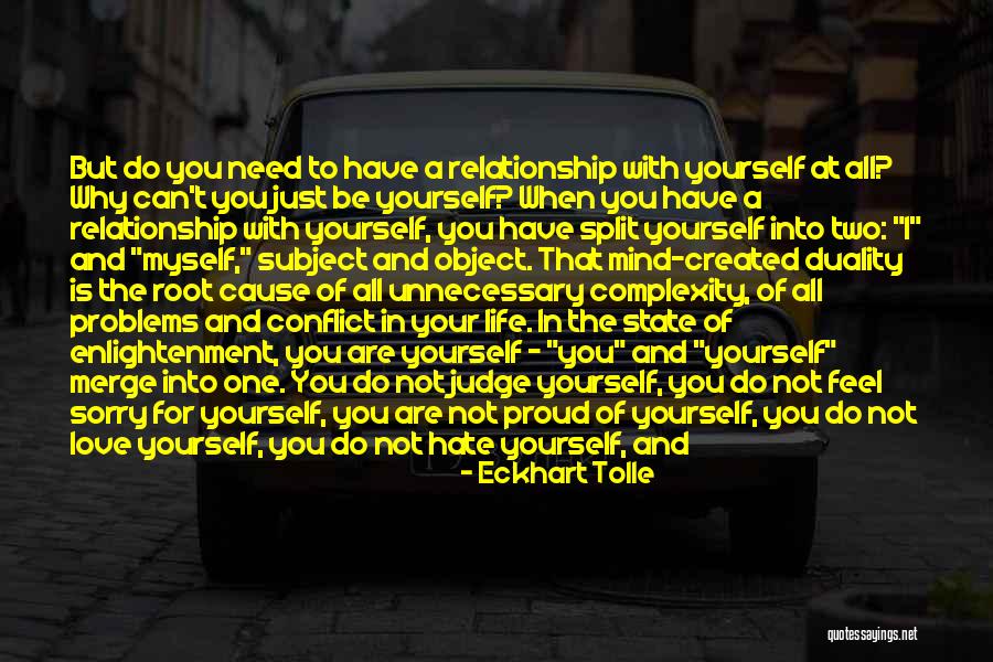 Not Proud Of You Quotes By Eckhart Tolle