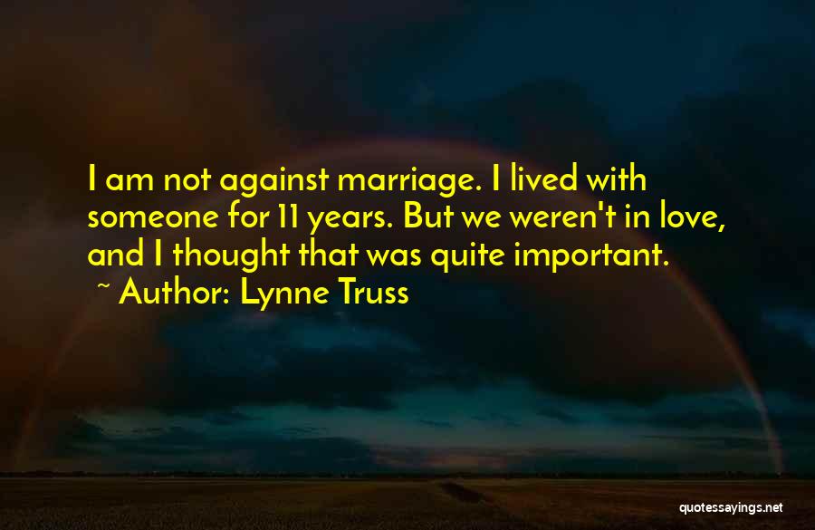 Not Quite In Love Quotes By Lynne Truss