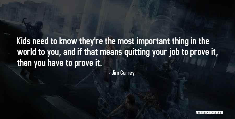 Not Quitting A Job Quotes By Jim Carrey Not Quitting A Job Quotes By Jim Carrey