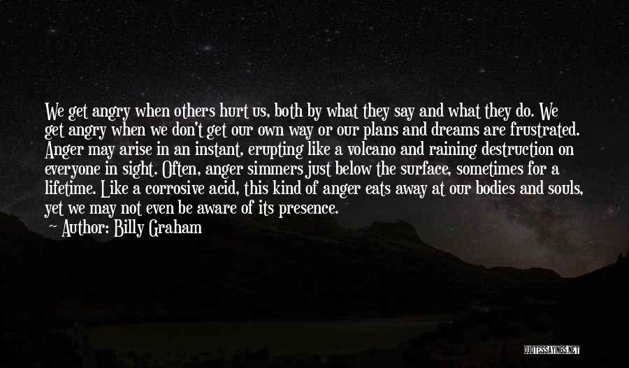 Not Raining Quotes By Billy Graham