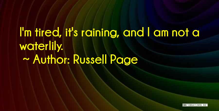 Not Raining Quotes By Russell Page