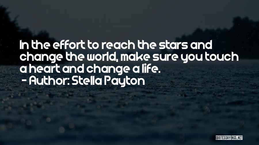 Not Reaching Your Dreams Quotes By Stella Payton