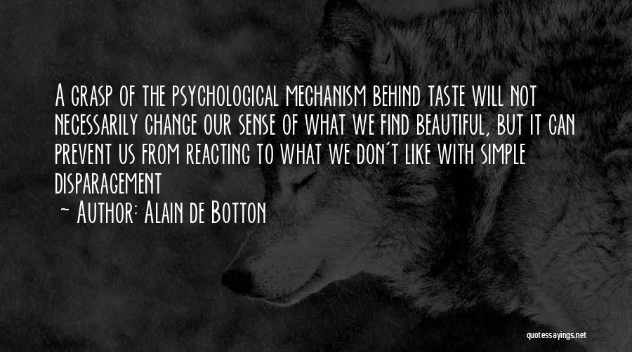 Not Reacting Quotes By Alain De Botton