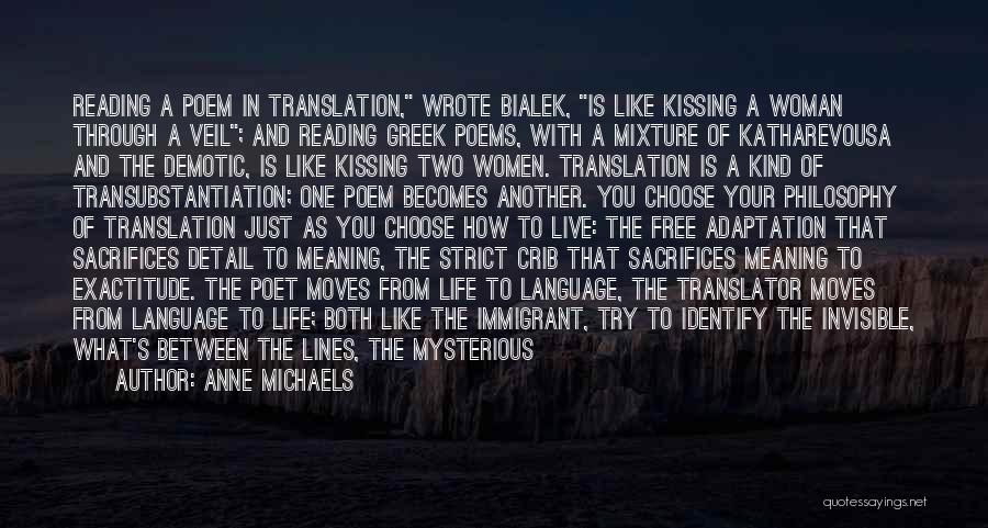 Not Reading Between The Lines Quotes By Anne Michaels