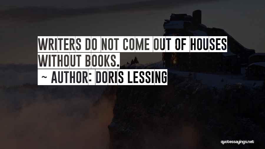 Not Reading Books Quotes By Doris Lessing