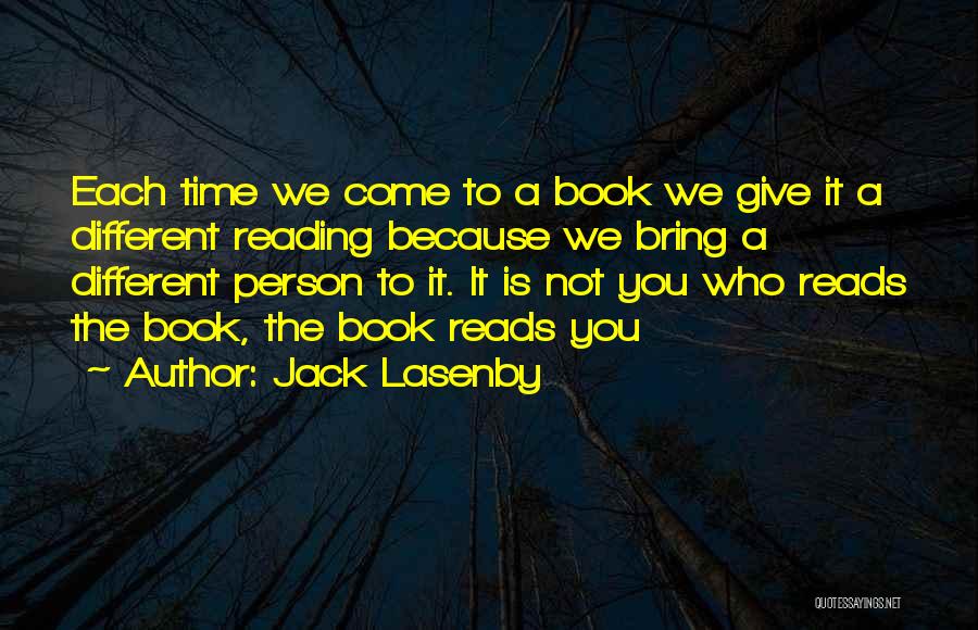 Not Reading Books Quotes By Jack Lasenby