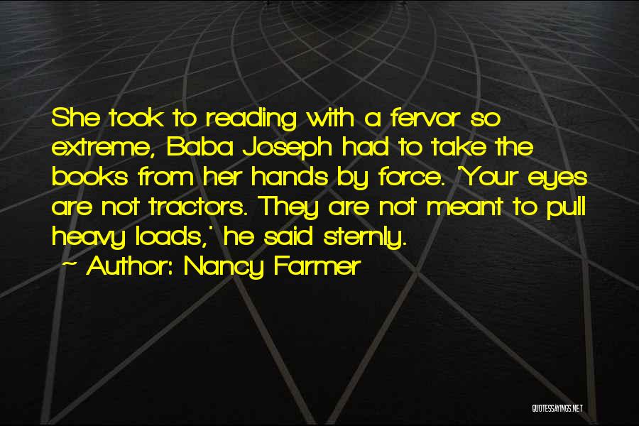 Not Reading Books Quotes By Nancy Farmer