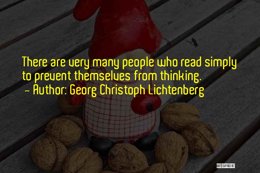 Not Reading Into Things Quotes By Georg Christoph Lichtenberg