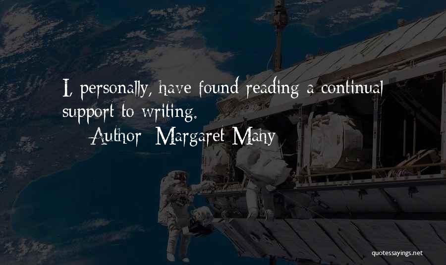 Not Reading Into Things Quotes By Margaret Mahy