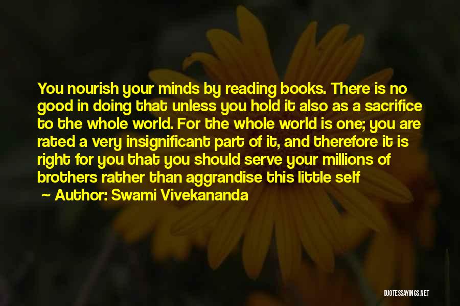 Not Reading Into Things Quotes By Swami Vivekananda