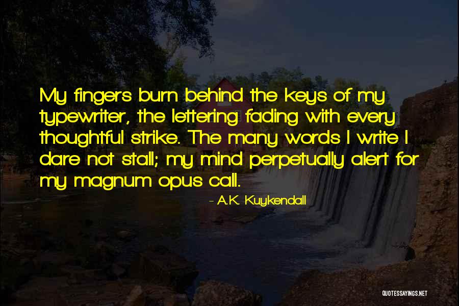 Not Reading Quotes By A.K. Kuykendall