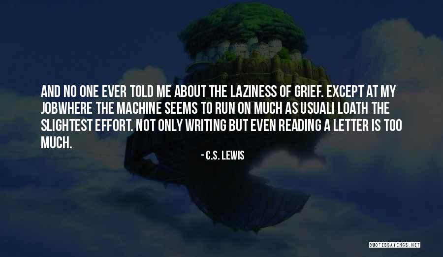 Not Reading Quotes By C.S. Lewis Not Reading Quotes By C.S. Lewis