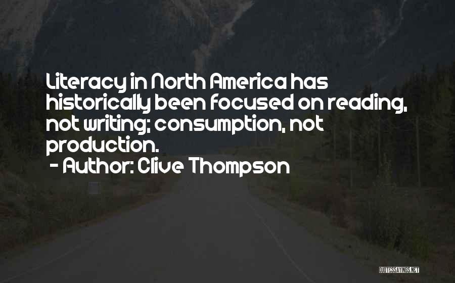Not Reading Quotes By Clive Thompson